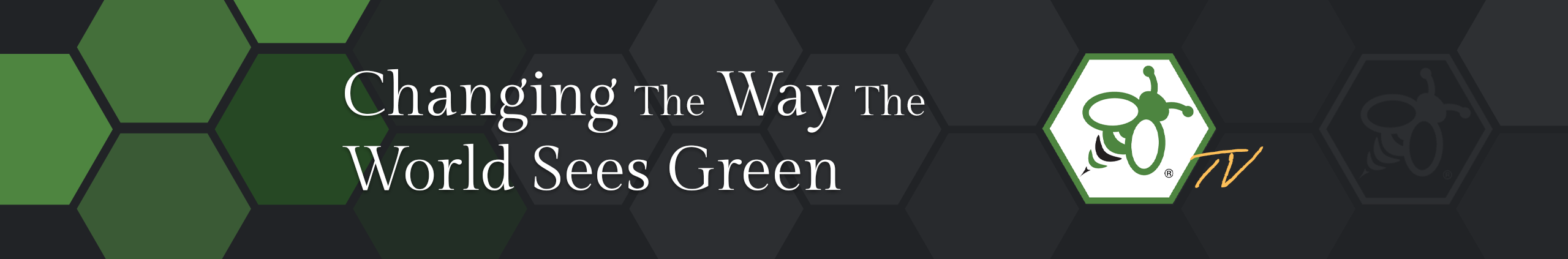 Changing the way the world sees green